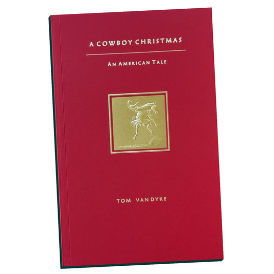 A Cowboy Christmas An American Tale — HARDCOVER Leather Touch Cover. Free Shipping & Signed by Author